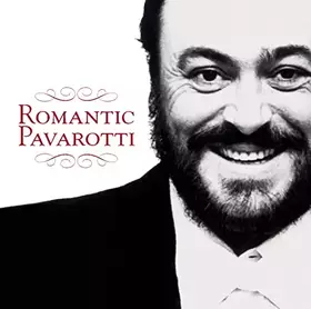 Couverture du produit · Romantic Pavarotti (inkl. "Nessun Dorma!")