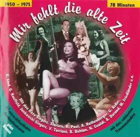 Couverture du produit · Mir Fehlt Die Alte Zeit