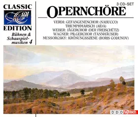 Couverture du produit · Opernchöre (Bühnen & Schauspielmusiken 4)