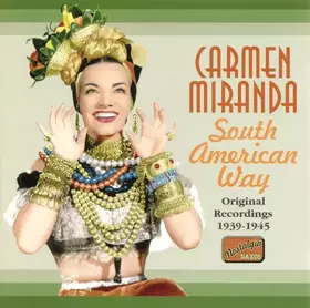 Couverture du produit · South American Way (Original Recordings 1939-1945)