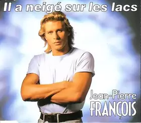 Couverture du produit · Il A Neigé Sur Les Lacs