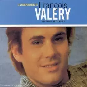 Couverture du produit · Les Indispensables de François Valery