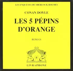Couverture du produit · Les Cinq Pépins d'orange (CD audio)
