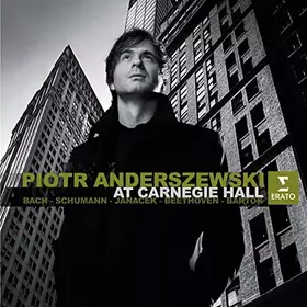 Couverture du produit · Piotr Anderszewski At Carnegie Hall