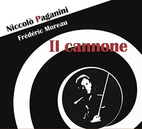 Couverture du produit · Paganini, Il Cannone