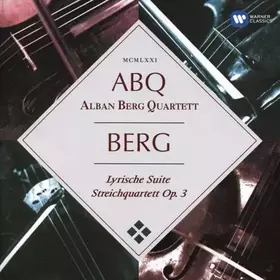 Couverture du produit · Alban Berg Quartett - Lyrische Suite - Streichquartett Op.3