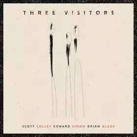 Couverture du produit · Scott Colley - Edward Simon - Brian Blade - Three Visitors