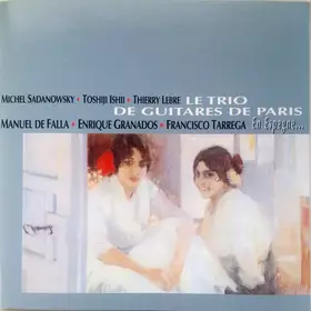 Couverture du produit · Le Trio De Guitares De Paris En Espagne...