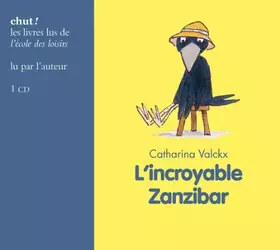 Couverture du produit · incroyable zanzibar livre lu