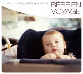 Couverture du produit · Well Being for Children-Travelling With Baby