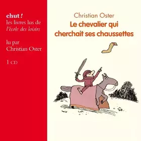 Couverture du produit · Le Chevalier qui cherchait ses chaussettes - Livre Lu