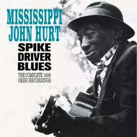 Couverture du produit · Spike Driver Blues - The Complete 1928 Okeh Recordings