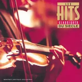 Couverture du produit · Les Hits classiques du siècle