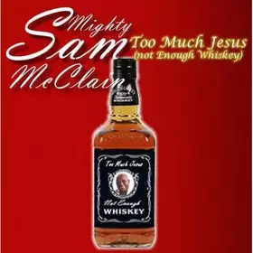 Couverture du produit · Too Much Jesus (Not Enough Whiskey)