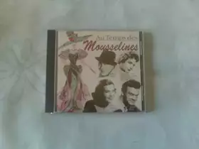 Couverture du produit · Au Temps des Mousselines
