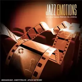 Couverture du produit · Jazz Emotions : les plus beaux thèmes du cinéma