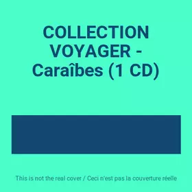 Couverture du produit · COLLECTION VOYAGER - Caraîbes (1 CD)