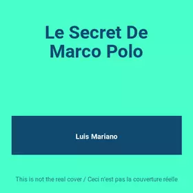Couverture du produit · Le Secret De Marco Polo