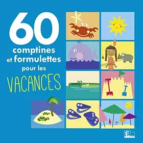Couverture du produit · 60 Comptines Formulettes pour les vacances