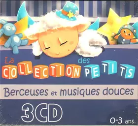 Couverture du produit · La Collection Des Petits: Berceuses Et Musiques Douces