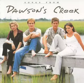 Couverture du produit · Songs From Dawson's Creek