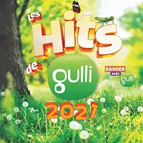 Couverture du produit · Les Hits de Gulli 2021