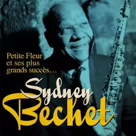 Couverture du produit · Sidney Bechet