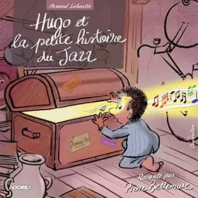 Couverture du produit · Hugo et la Petite Histoire du Jazz