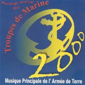 Couverture du produit · Florilege Musical des Troupes De Marine