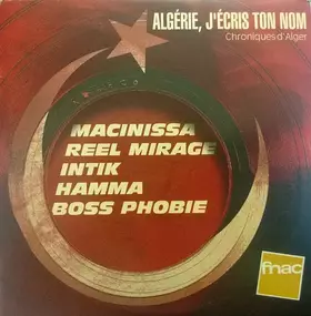 Couverture du produit · Algérie, J'Écris Ton Nom Chroniques D'Alger