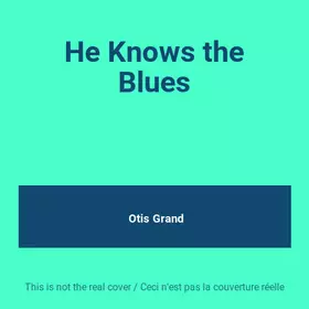 Couverture du produit · He Knows the Blues