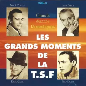 Couverture du produit · Les Grands Moments De La T.S.F. - Vol. 3