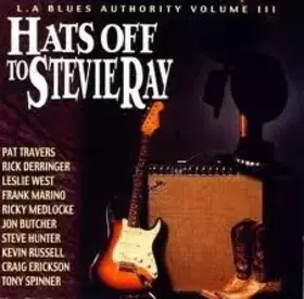 Couverture du produit · Hats Off To Stevie Ray (L.A. Blues Authority Volume III)