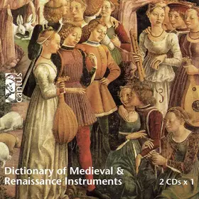 Couverture du produit · Dictionary Of Medieval & Renaissance Instruments