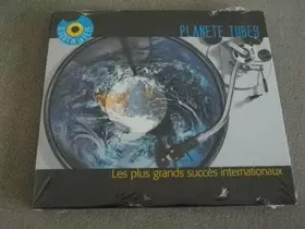 Couverture du produit · Planete Tubes Les plus grands succès internationaux