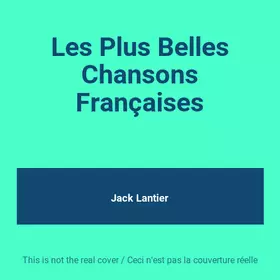 Couverture du produit · Les Plus Belles Chansons Françaises