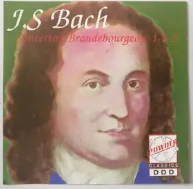 Couverture du produit · J.S. BACH : Concertos Brandebourgeois 1-2-3