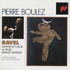 Couverture du produit · Ravel : Daphnis et Chloé - La Valse - Menuet antique
