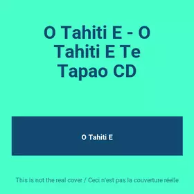 Couverture du produit · O Tahiti E - O Tahiti E Te Tapao CD