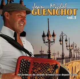 Couverture du produit · Jean-Michel GUENICHOT vol.3