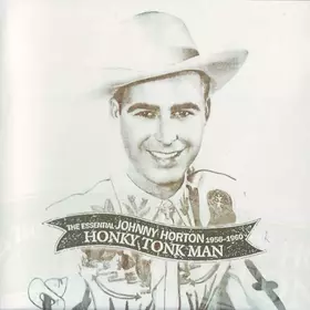 Couverture du produit · Honky Tonk Man: The Essential Johnny Horton 1956-1960