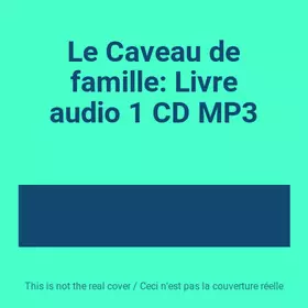 Couverture du produit · Le Caveau de famille: Livre audio 1 CD MP3
