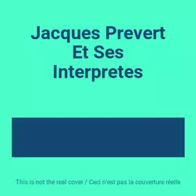 Couverture du produit · Jacques Prevert Et Ses Interpretes