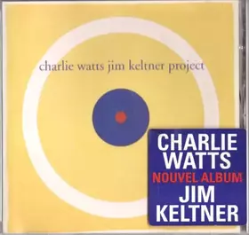 Couverture du produit · Charlie Watts Jim Keltner Project