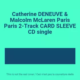 Couverture du produit · Catherine DENEUVE & Malcolm McLaren Paris Paris 2-Track CARD SLEEVE CD single