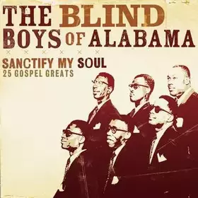 Couverture du produit · Sanctify My Soul - 25 Gospel Greats
