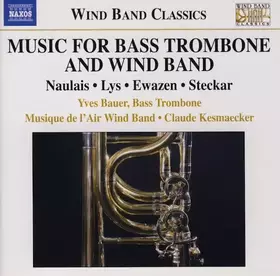 Couverture du produit · Music For Bass Trombone And Wind Band
