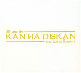 Couverture du produit · 50 Ans De Kan Ha Diskan Avec Loeiz Ropars