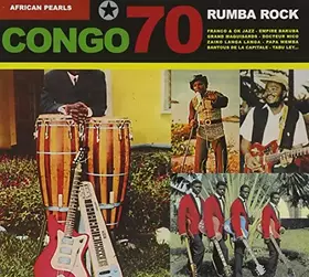 Couverture du produit · Congo 70 : Rumba Rock