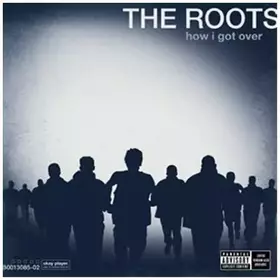Couverture du produit · How I Got Over by The Roots (2010) Audio CD